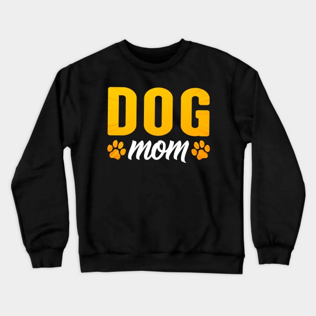 Dog Mom Crewneck Sweatshirt by MetropawlitanDesigns